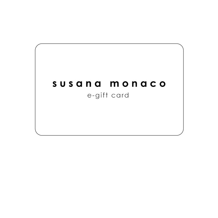 Susana Monaco Gift Card